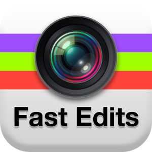 Fast Edits - Make and Create Fast Quick Edit for Your Photos w/ Image Effect & Editing Effects